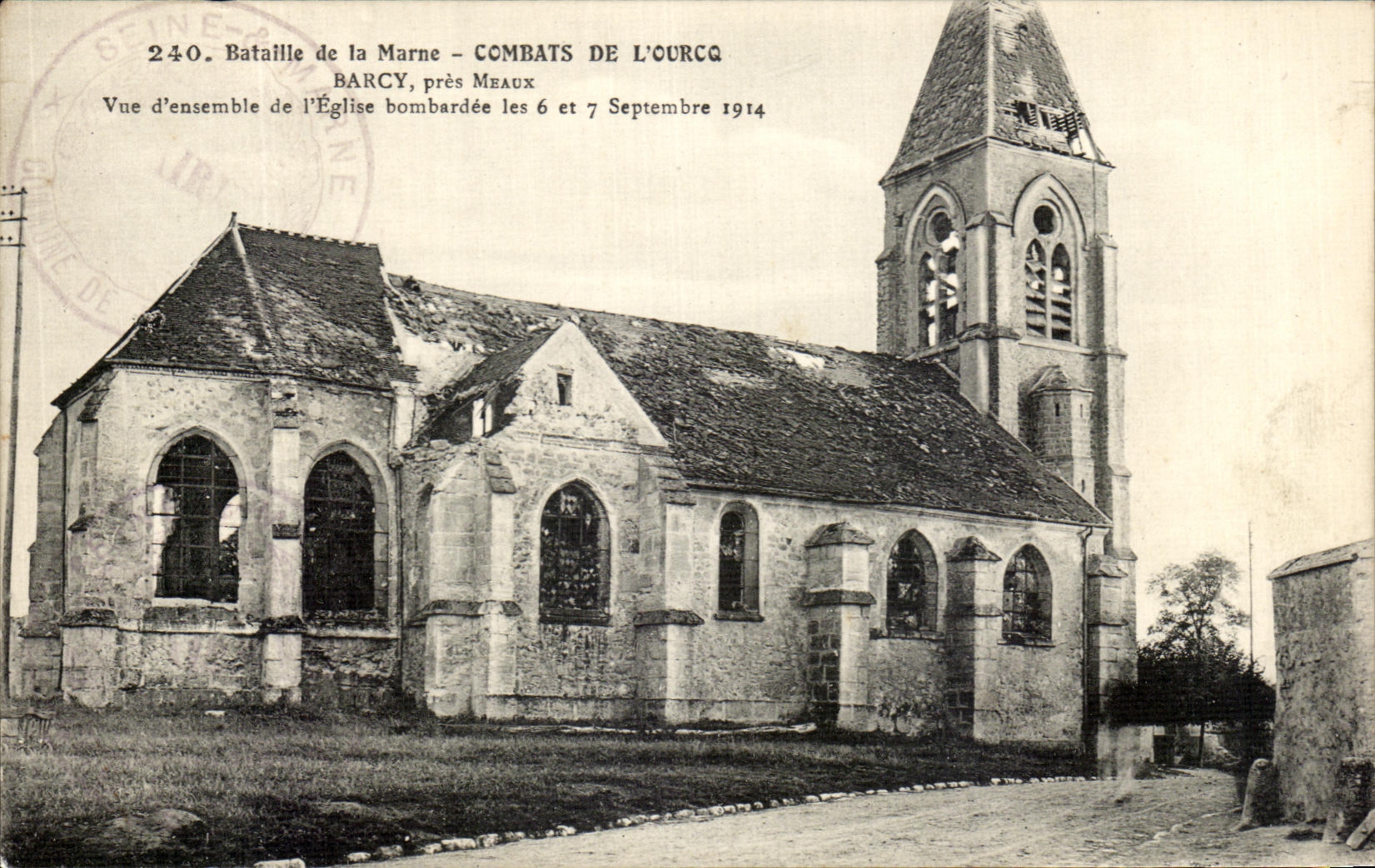 Barcy, près Meaux — Église bombardée les 6 et 7 Septembre 1914 — Imprimerie L. Menard, Fontainebleau