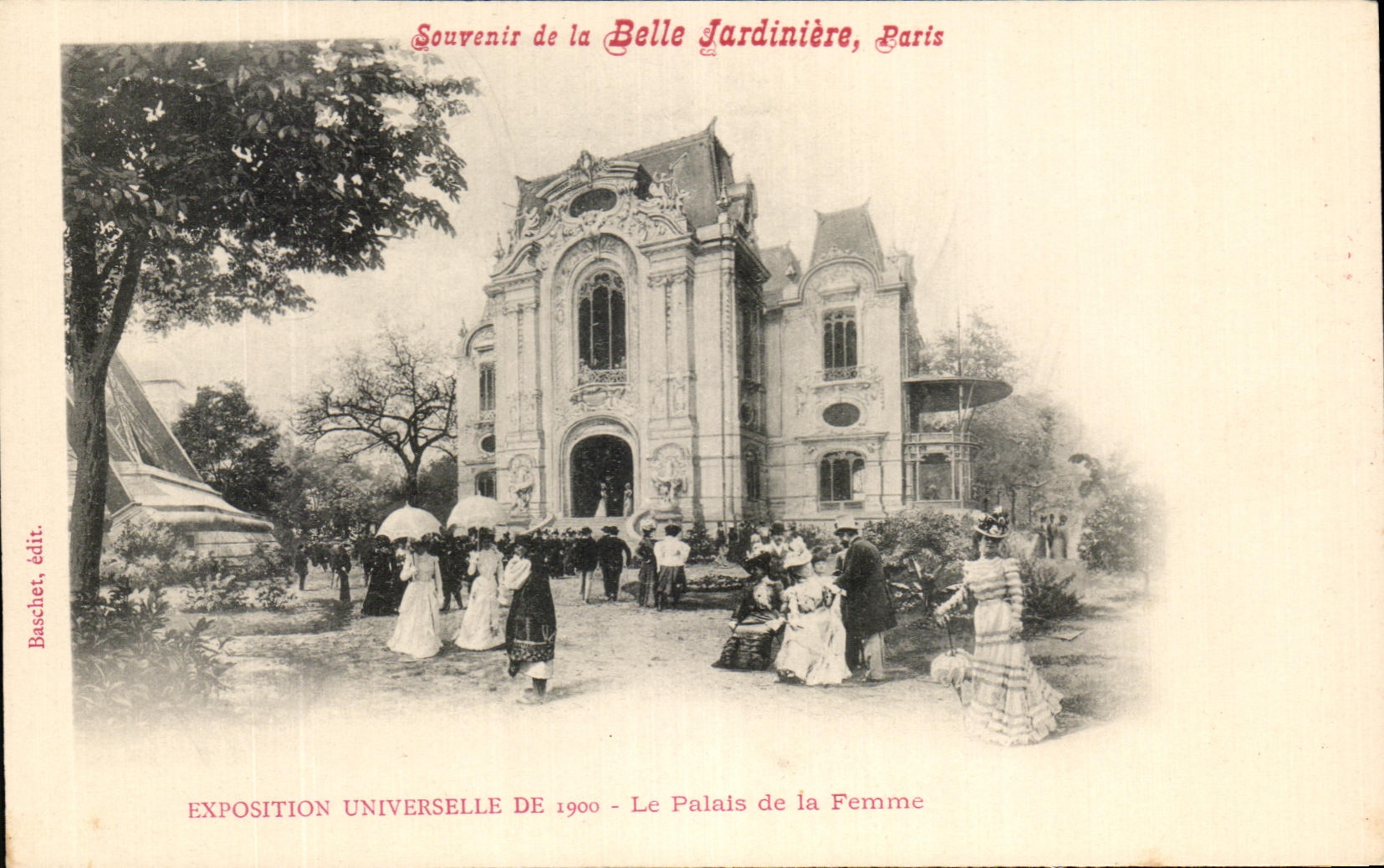 Palast der Frauen — Weltausstellung 1900 — Baschet, Verlag