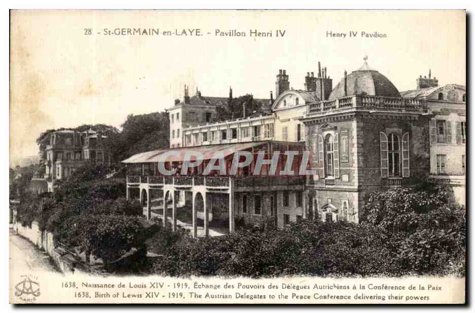 St-GERMAIN-en-LAYE - Pavillon Henri IV — Échange des Pouvoirs des Délégués Autrichiens à la Conférence de la Paix 1919