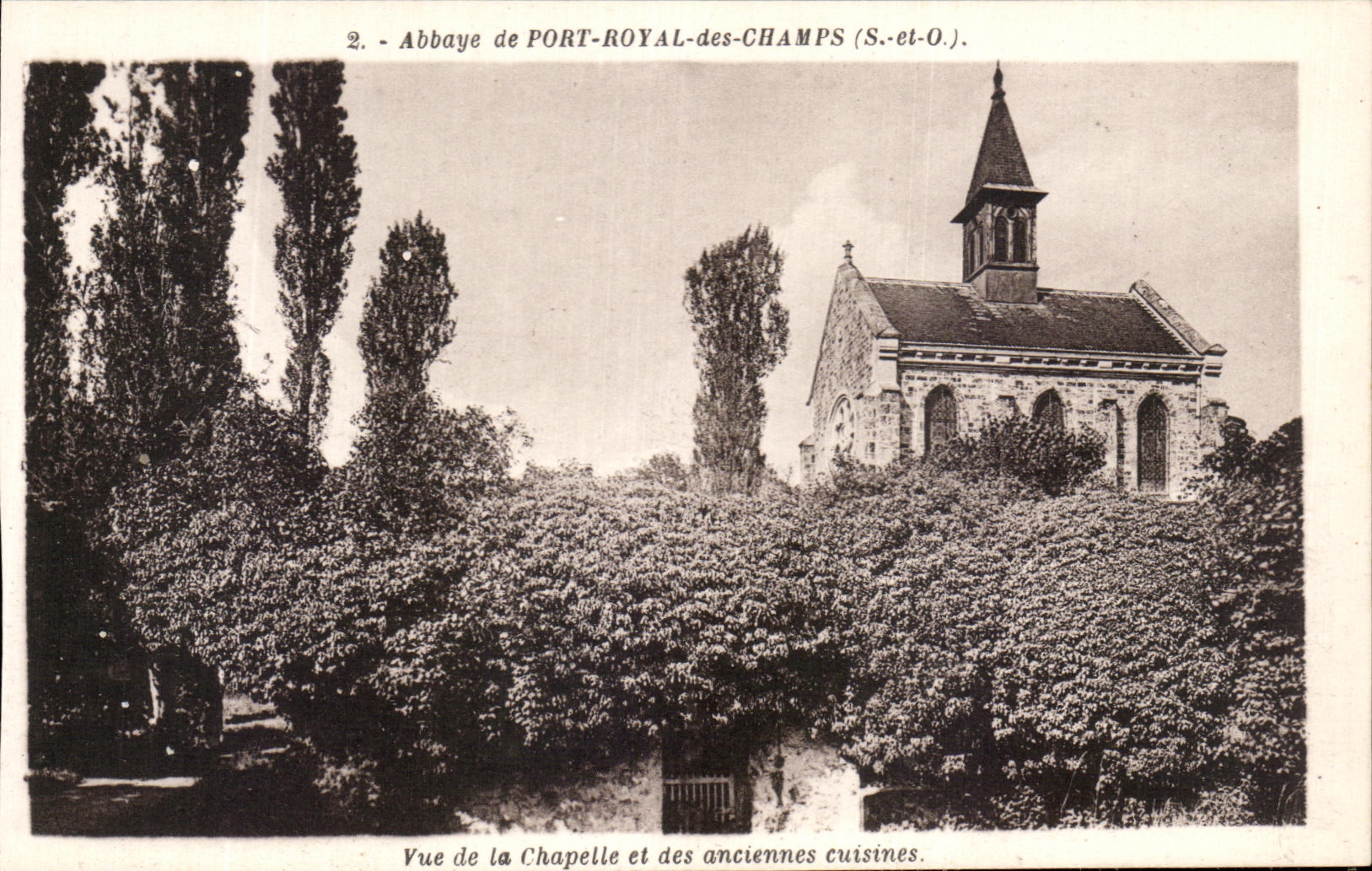 CPA Abbaye de Port Royal des Champs Vue de la Chapelle et des anciennes Cuisines