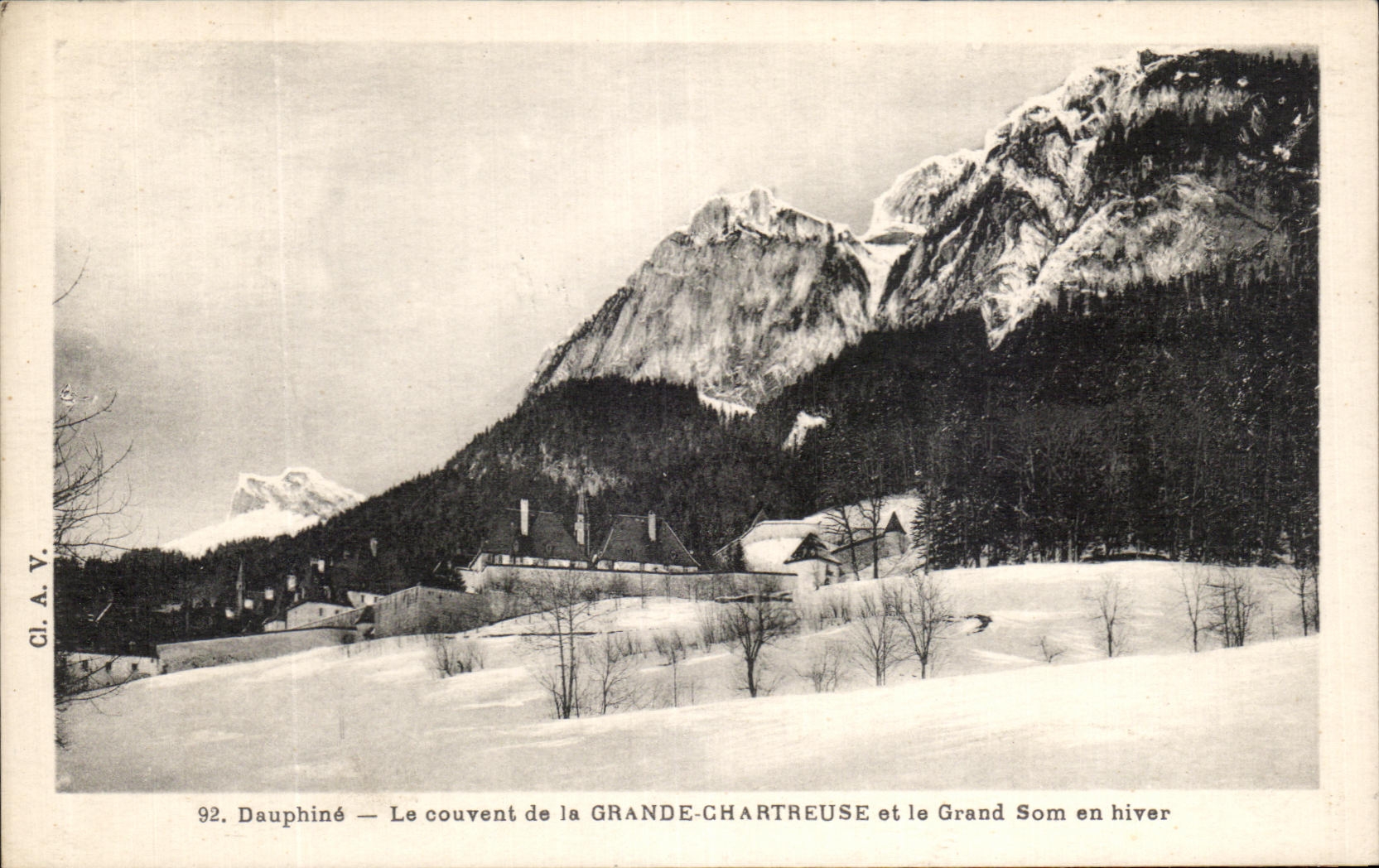 Dauphiné — Le couvent de la GRANDE-CHARTREUSE et le Grand Som en hiver — CI.A.V. n°92