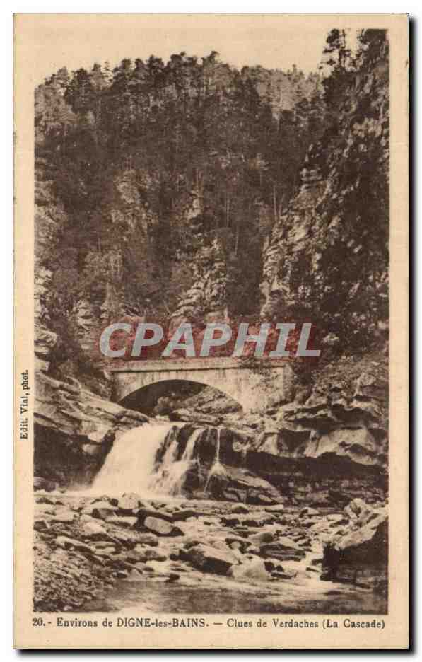 Environs de Digne-les-Bains — Clues de Verdaches (La Cascade) — Edit. Vial, phot. n°20
