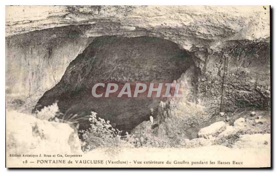 Fontaine de Vaucluse — Vue extérieure du Gouffre pendant les Basses Eaux — Édition Artistique J. Brun et Cie, Carpentras
