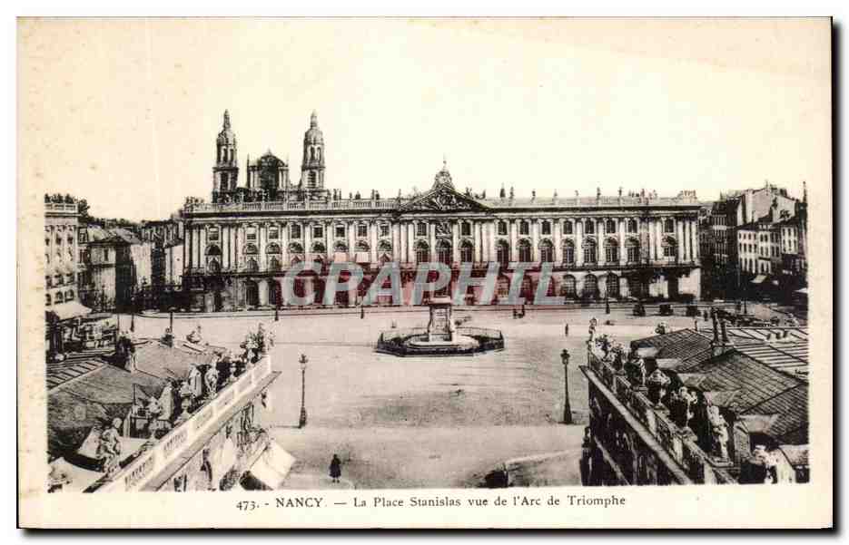 CPA Nancy La Place Stanislas vue de l'Arc de Triomphe