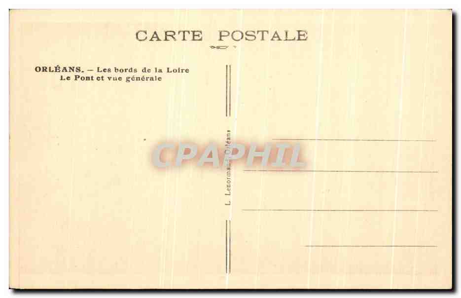 CPA Orleans Les Bords de la Loire Le Pont et vue Generale — Verso