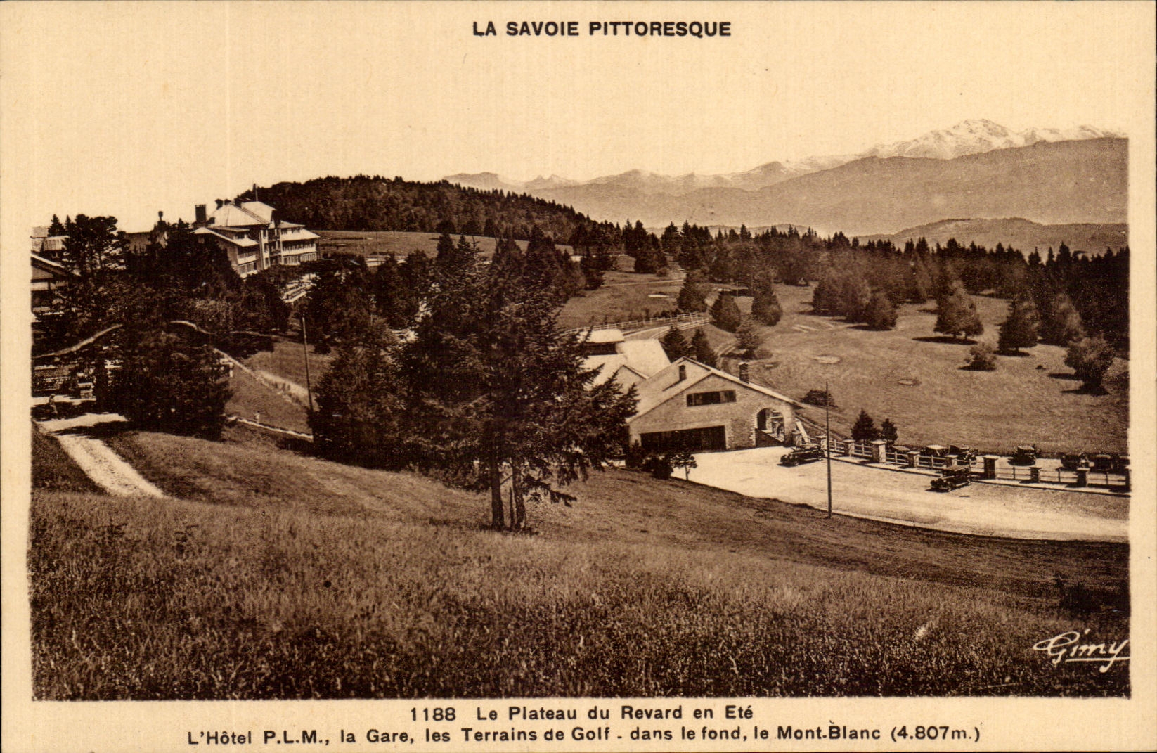 CPA La Savoie Pittoresque Le plateau du Revard en Ete L'Hotel la gare les terrains de golf Dans le fond le Mont Blanc 