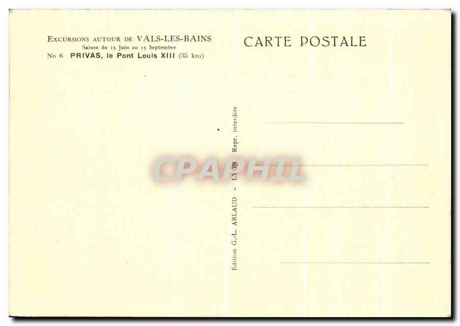 CPA Excursions Autour De Vals Les Bains Privas le Pont Louis XIII — Rückseite