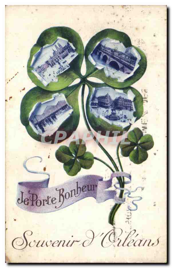 CPA Je Porte Bonbeur Souvenir Orleans Trefle