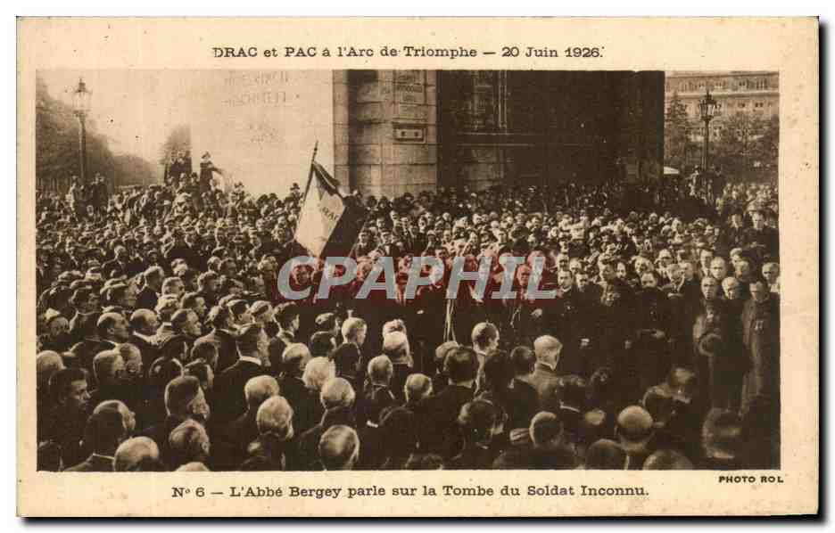 CPA Drac Et Pac a L'Arc de triomphe 20 juin 1926 L'abbe Bergey parle sur la tombe du soldat inconnu