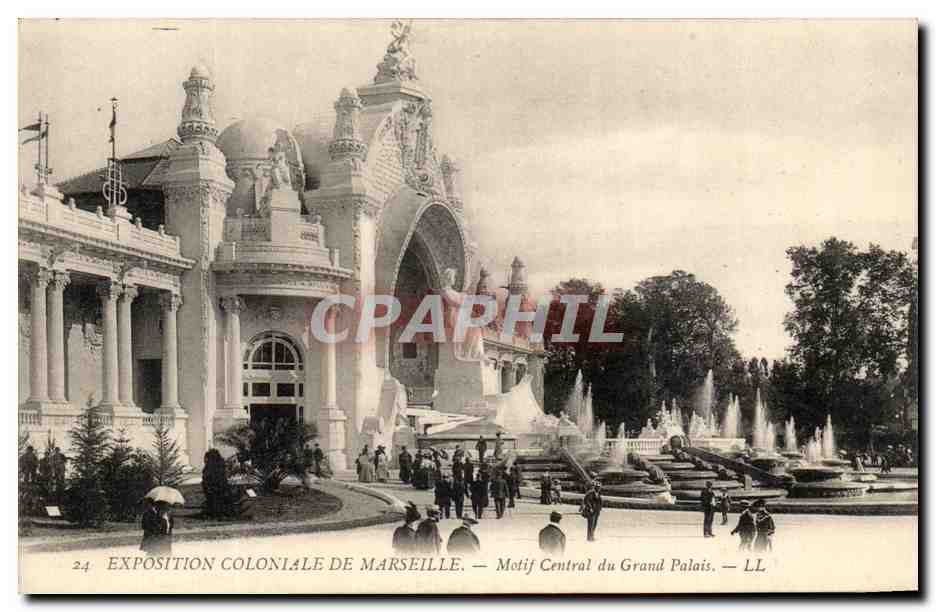 CPA Expostion Coloniale De Marseille Motif central du grand palais 