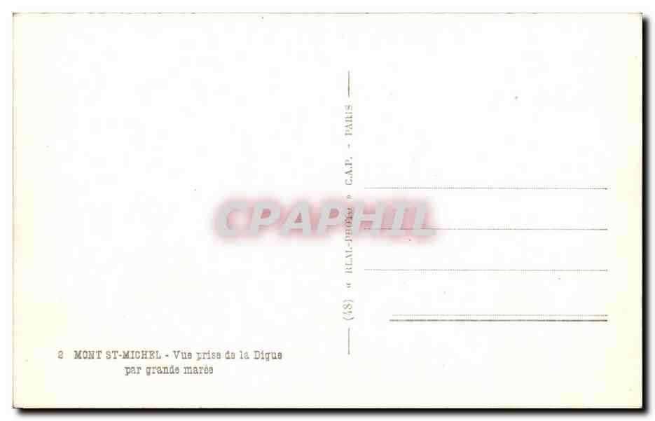 Mont-Saint-Michel — Vue prise de la Digue par grande marée — éditeur C.A.P. n° (48) — Verso