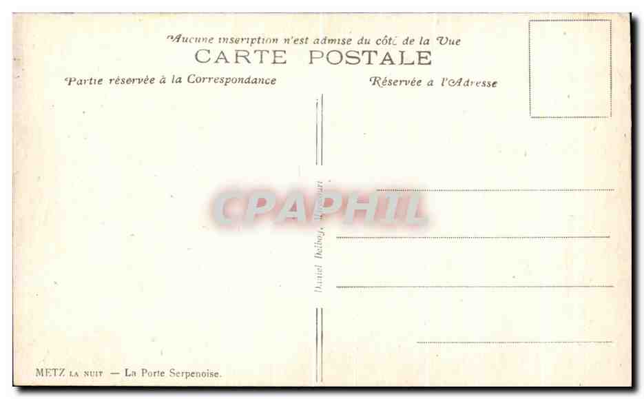CPA Metz La Nuit La Porte Serpenoise — Rückseite