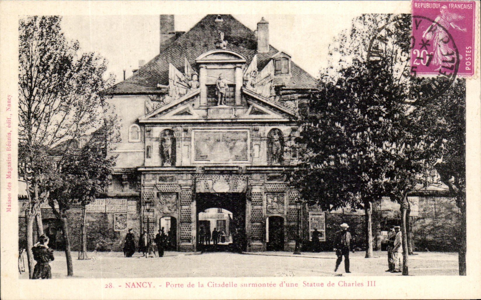 NANCY - Porte de la Citadelle surmontée d'une Statue de Charles III — Maison des Magasins Réunis, édit. Nancy, n°28