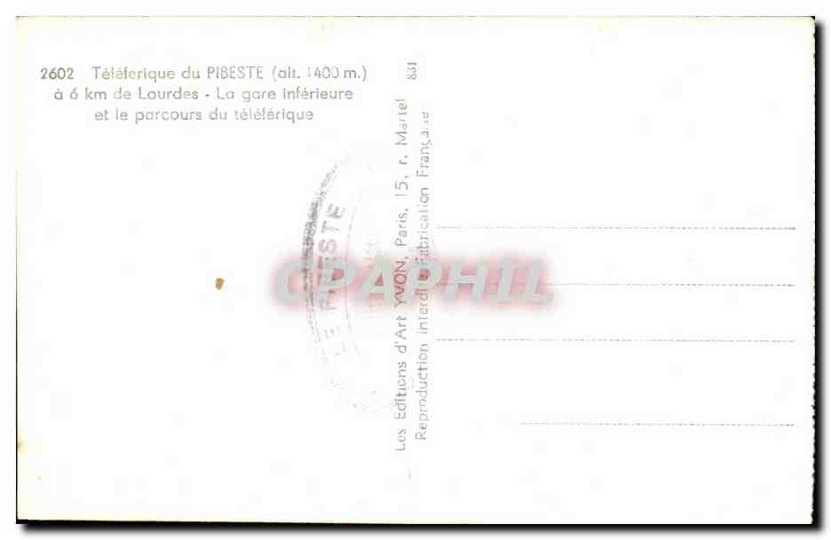 CPA Teleferique Du Pibeste De Lourdes La Gare Inferieure Et Le Parcours Du — Verso