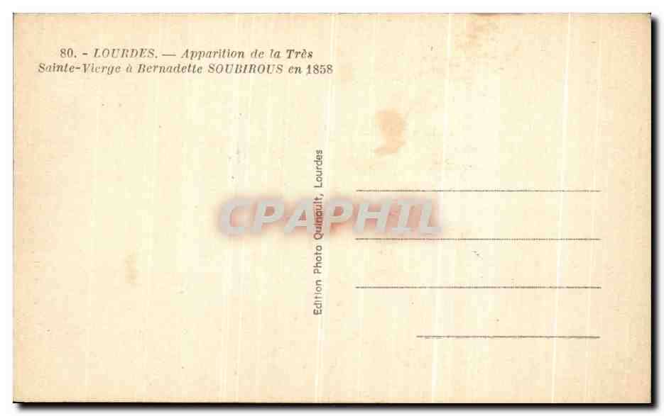 CPA Lourdes Apparition De La Tres Sainte Vierge a Bernadette Soubirous En 1858 — Verso