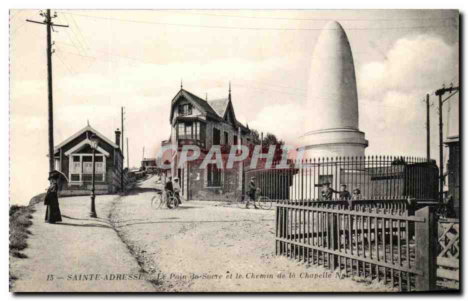 CPA Sainte Adresse Le pain de Sucre et le Chemin de la chapelle