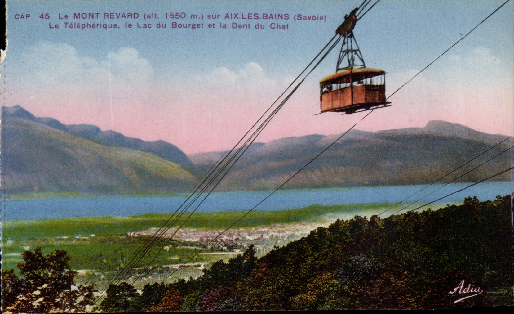 Le Mont Revard (alt. 1550 m.) sur Aix-les-Bains (Savoie) — Le Téléphérique, le Lac du Bourget et la Dent du Chat — Adia