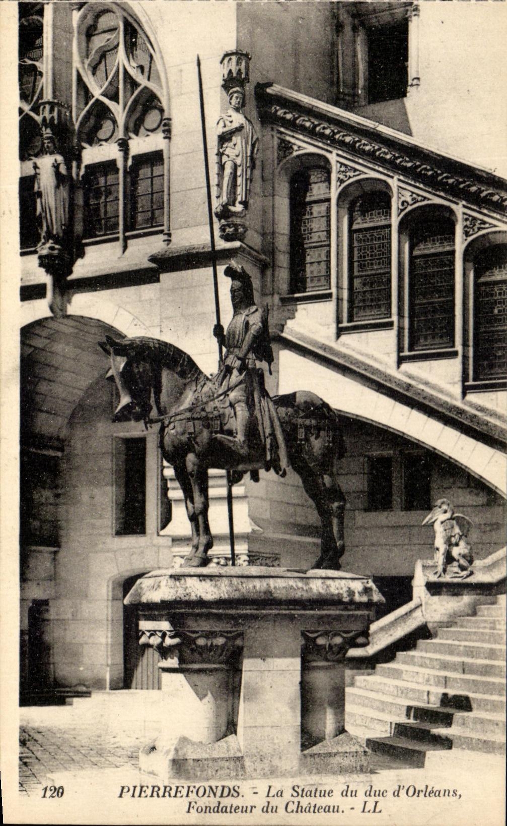 Pierrefonds — La Statue du duc d'Orléans, Fondateur du Château — LL, n° 126