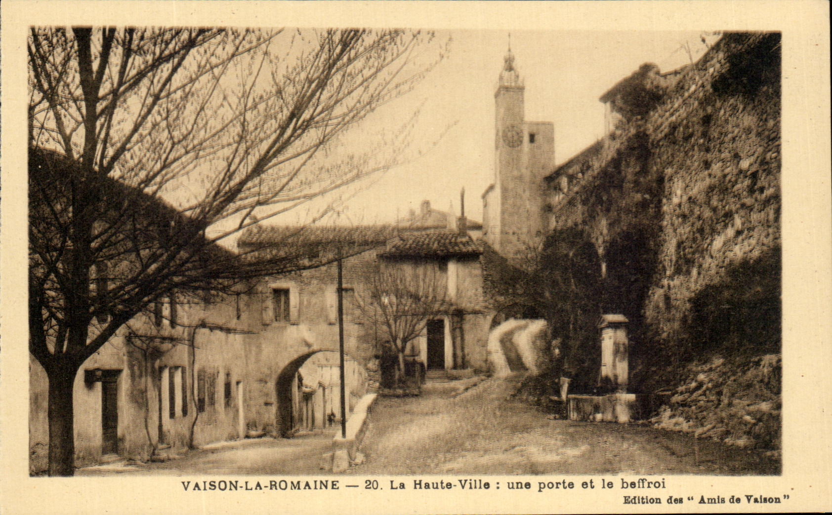 Vaison-la-Romaine — La Haute-Ville : une porte et le beffroi — Edition des "Amis de Vaison", n°20