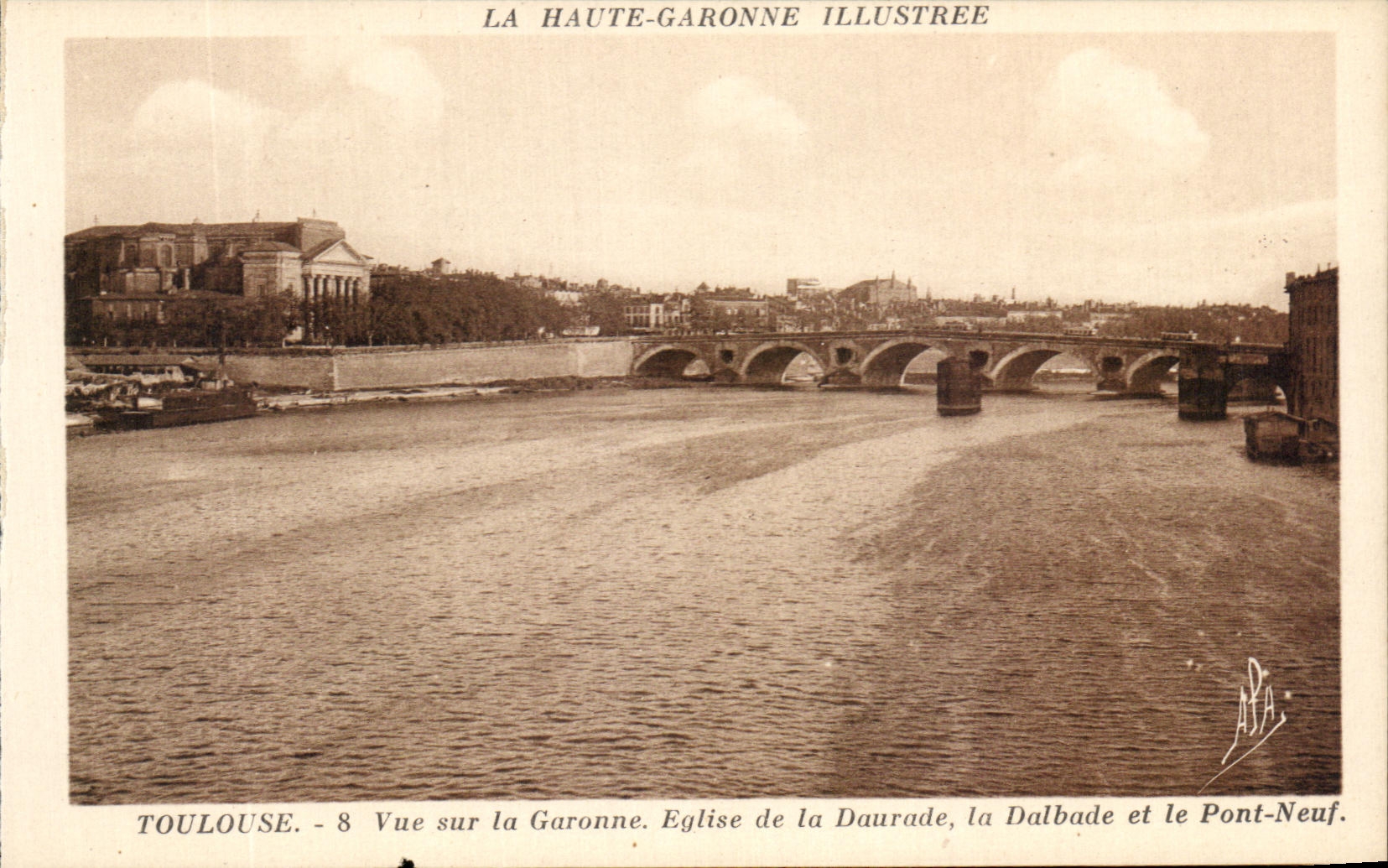 CPA La Haute Garonne Illustree Toulouse Vue sur la Garonne eglise dela Daurade la Dalbade et le Pont Neuf