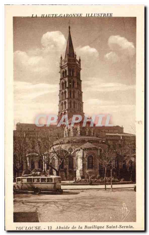CPA La Haute Garonne Illustree Toulouse Abside de la Basilique Saint Sernin