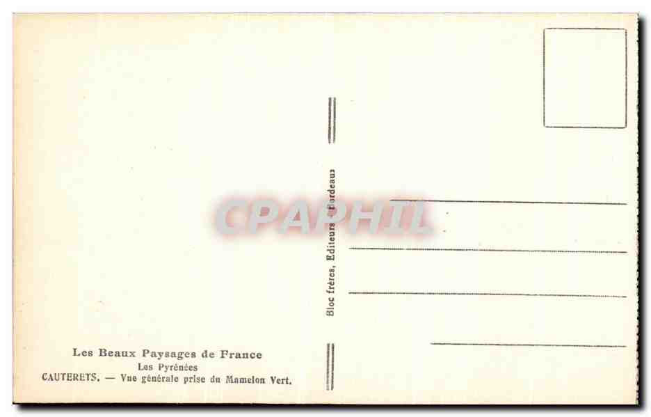 CPA Les Beaux Paysages de France Les Pyrenees Cauterets Vue Generale prise du Mamelon Vert — Rückseite