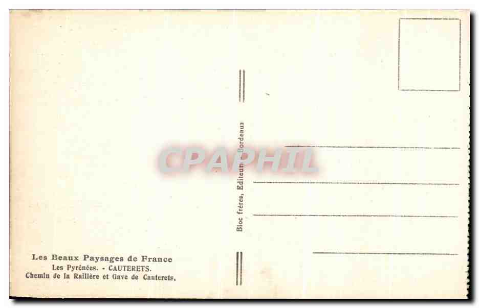 Les Pyrénées - CAUTERETS - Chemin de la Raillière et Gave de Cauterets — Bloc frères, Éditeurs Bordeaux — Reverso