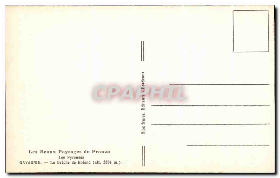 CPA Les Beaux Paysages de France Les Pyrenees Gavarnie La Breche de Roland — Verso