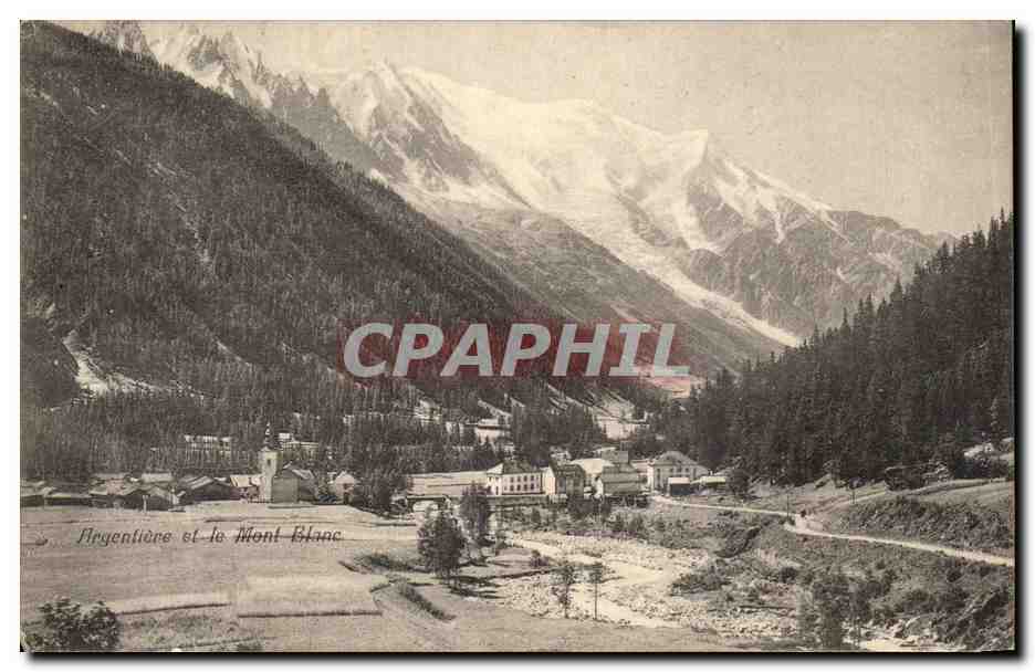 CPA Argentiere Et Le Mont Blanc 