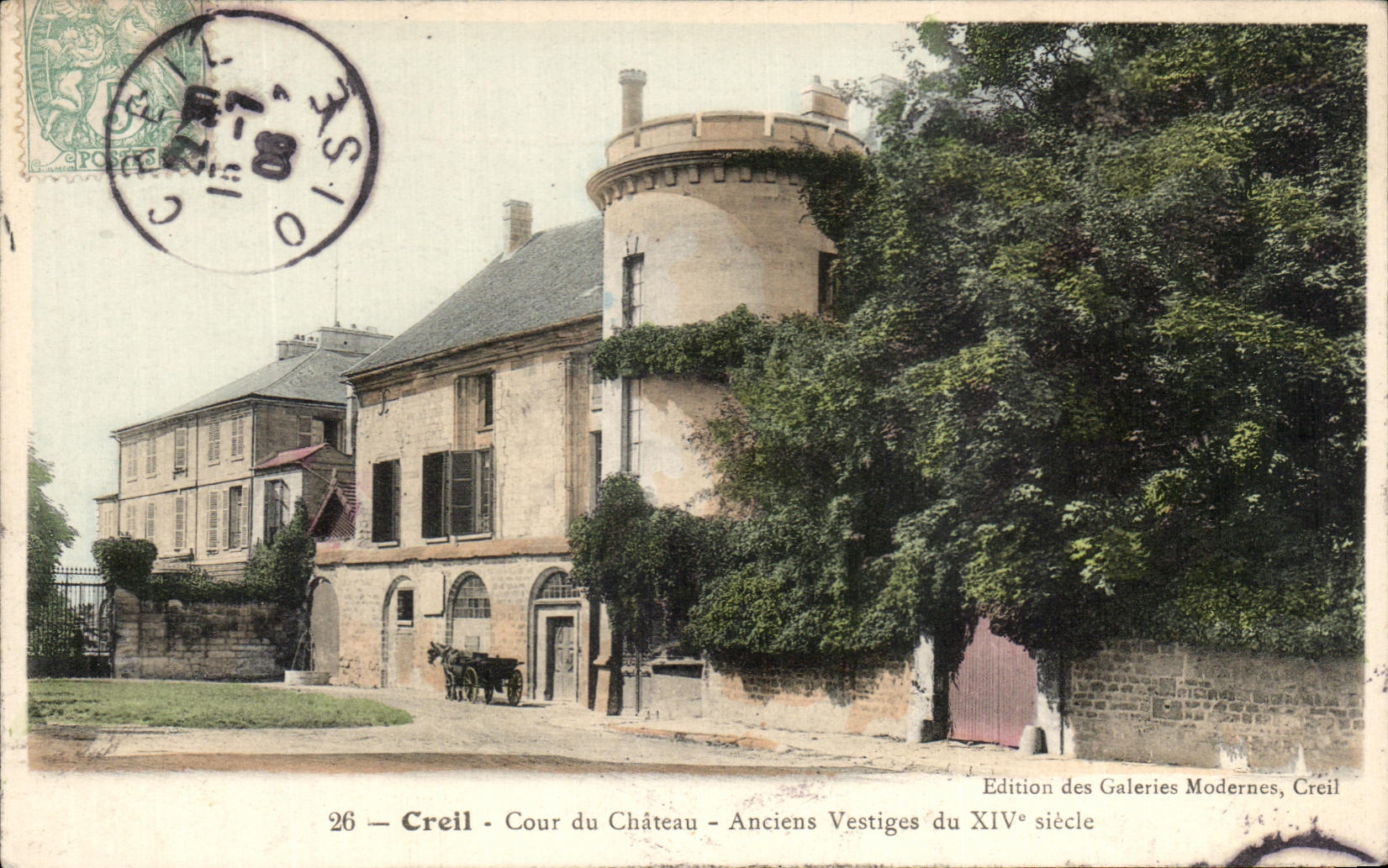 Creil - Cour du Château - Anciens Vestiges du XIVe siècle — Edition des Galeries Modernes, Creil