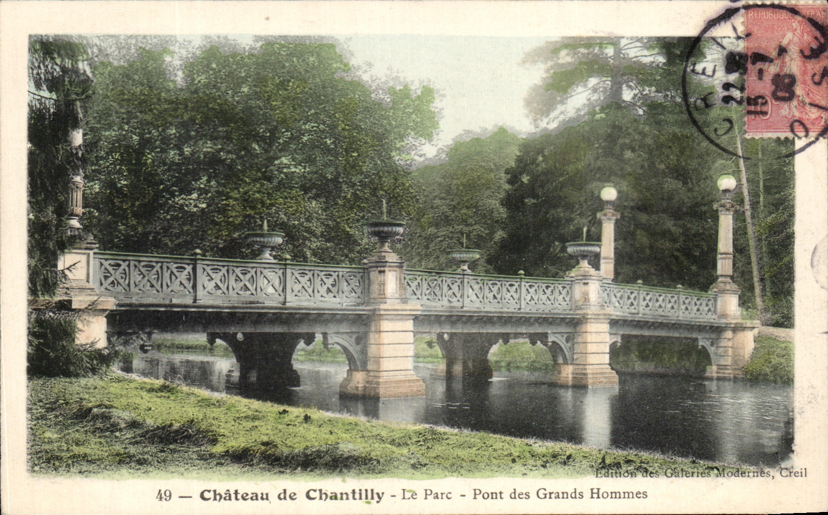 Château de Chantilly — Le Parc — Pont des Grands Hommes — Édition des Galeries Modernes, Créil