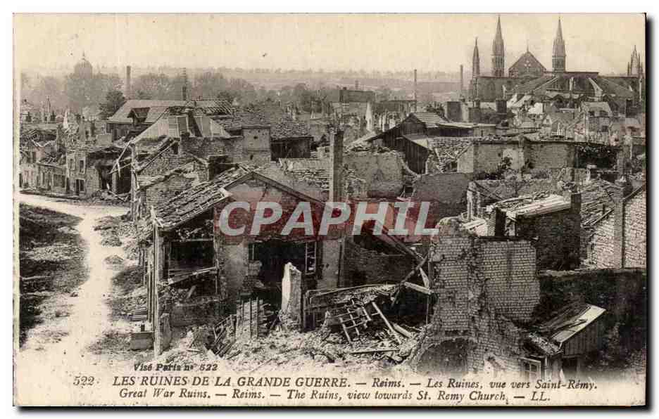 Reims — Les Ruines de la Grande Guerre — vue vers Saint-Rémy — Vissé Paris n°522