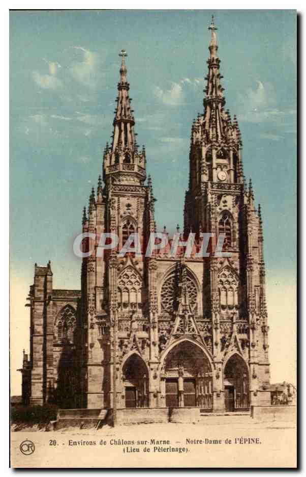 Environs de Châlons-sur-Marne — Notre-Dame de l'Épine (Lieu de Pèlerinage) — Éditions Artistiques OR, Ch. Brunel - Reims