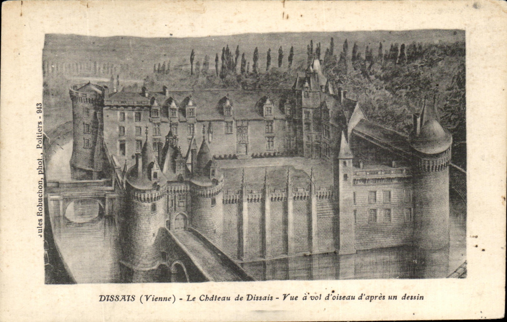 Dissais (Vienne) — Le Château de Dissais — Vue à vol d’oiseau d’après un dessin — Jules Robuchon, phot. Poltiers - 943