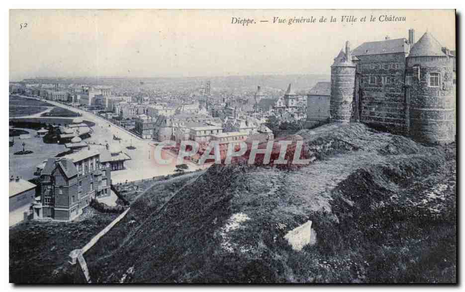 CPA Dieppe Vue Generale de la Ville et Le Chateau 