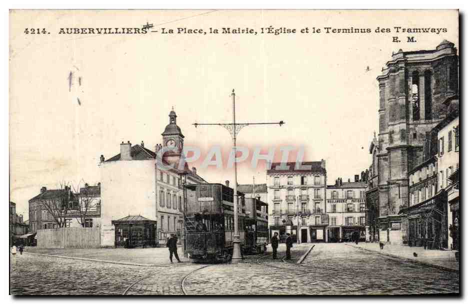 CPA Aubervilliers La Place la Mairie l Eglise et le Terminus des Tramways