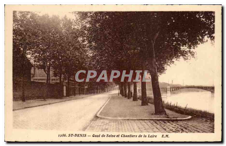 CPA st Denis Quai de Seine et Chantiers de la Loire