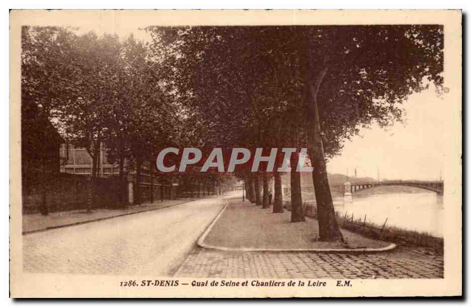 CPA St Denis Quai de Seine et Chantiers de la Loire