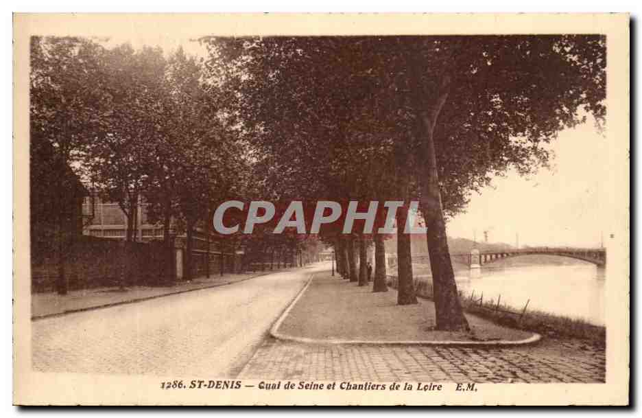 ST-DENIS — Quai de Seine et Chantiers de la Loire — E.M.