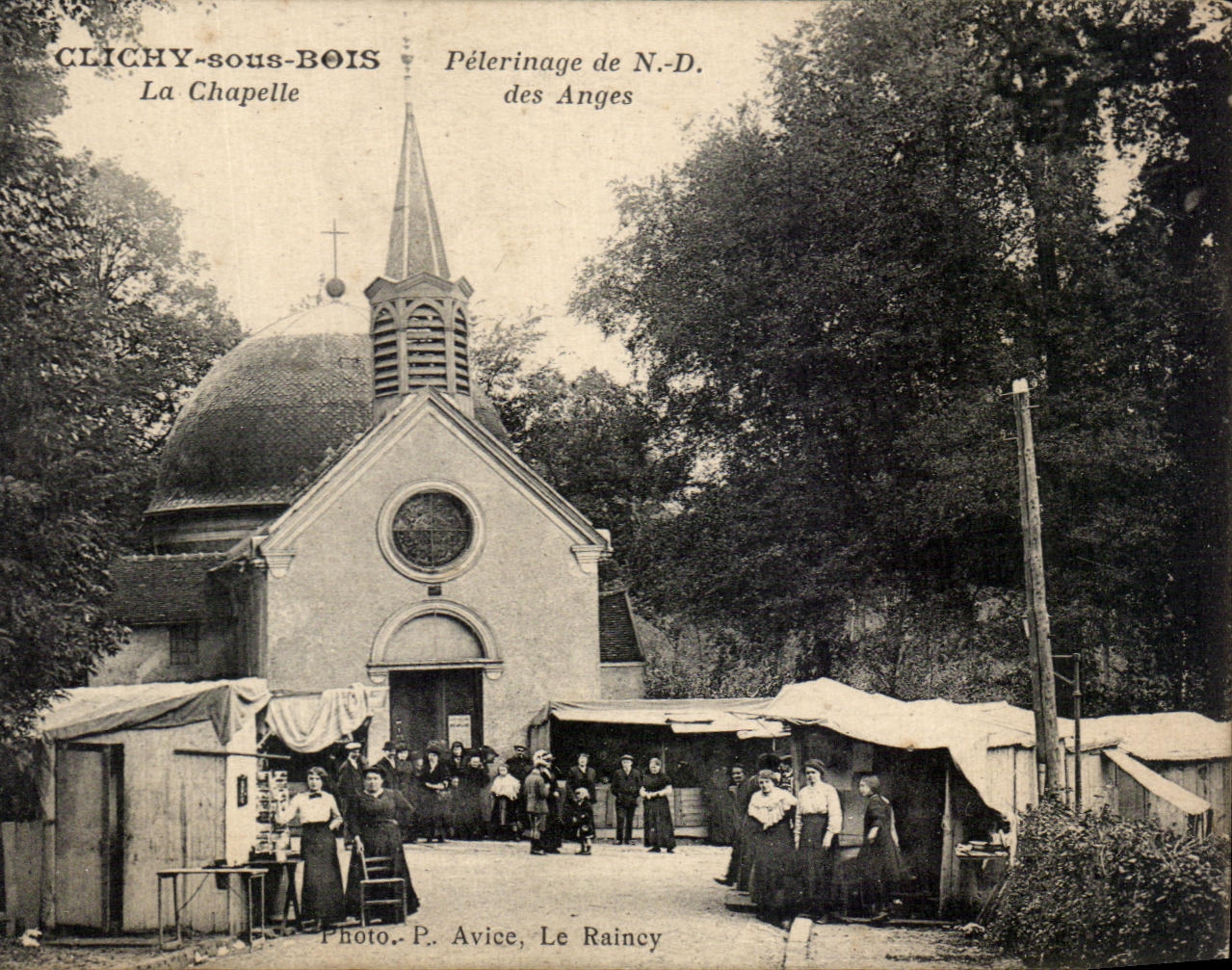 CPA Clichy Sous Bois La Chapelle Pelerinage de ND des Anges
