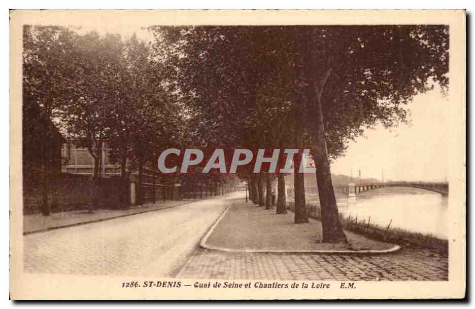 CPA St Denis Quai de Seine et Chatiers de la Loire