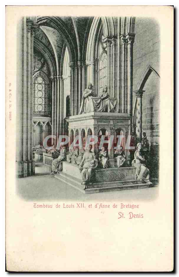Tombeau de Louis XII et d'Anne de Bretagne — Saint-Denis — Éditeur A. C. A. D. n° 1024