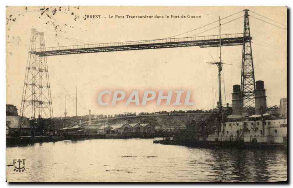 CPA Brest Le Pont Transbordeur Dans Le port de guerre Bateau