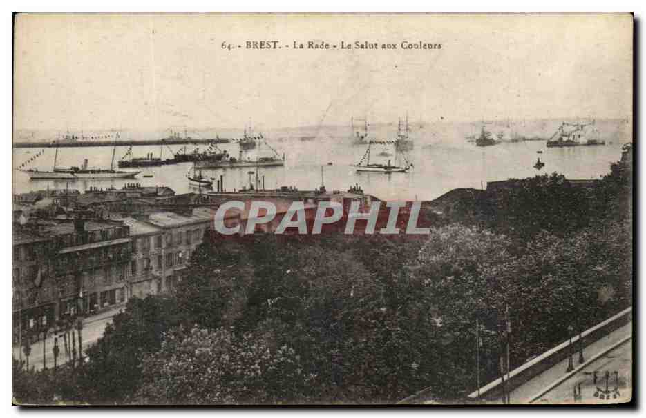 CPA Brest La Rade Le Salut Aux Couleurs Bateaux
