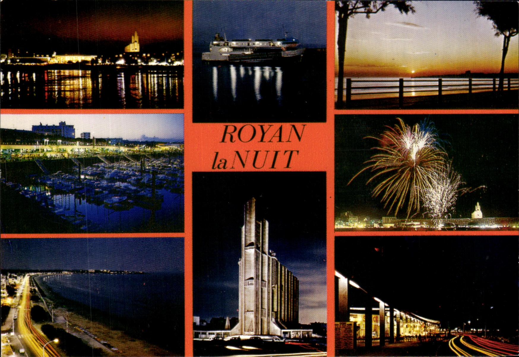 Royan la NUIT — Éditeur (OT) Editions CATHÉOJAC - 31024 Toulouse