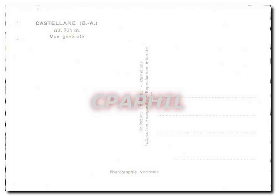 Castellane (B.-A.) — Vue générale — alt. 724 m — Photographie Veritable — Verso