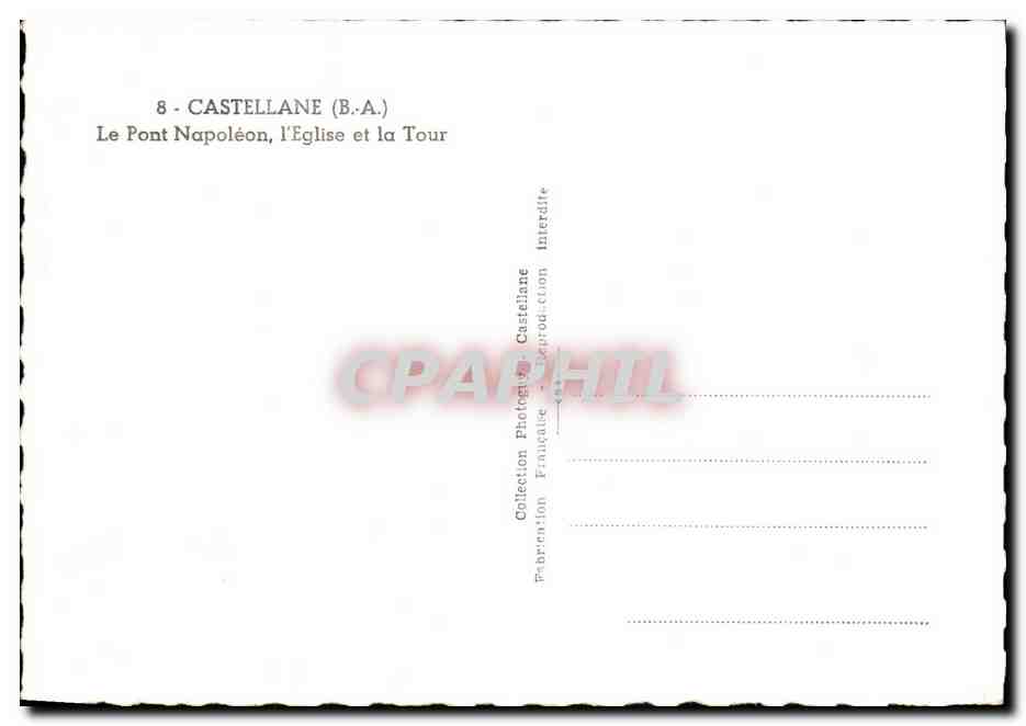 Castellane (B.A.) — Le Pont Napoléon, l'Église et la Tour — Collection Photographique Française — Verso