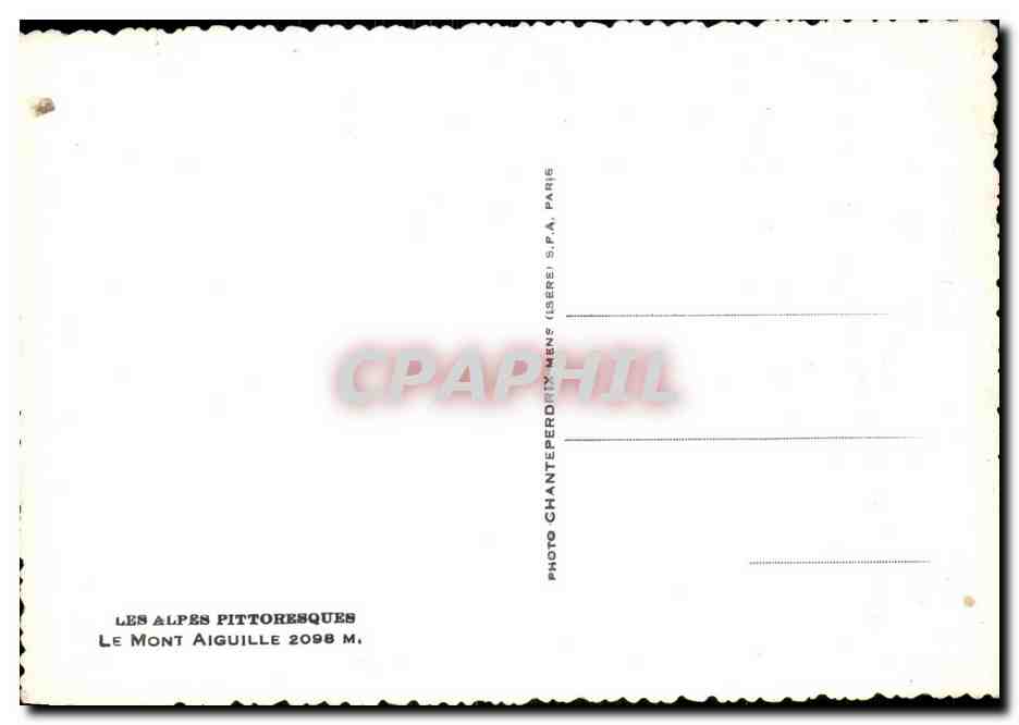 CPA Les Alpes Pittoresques Le Mont Aiguille — Verso