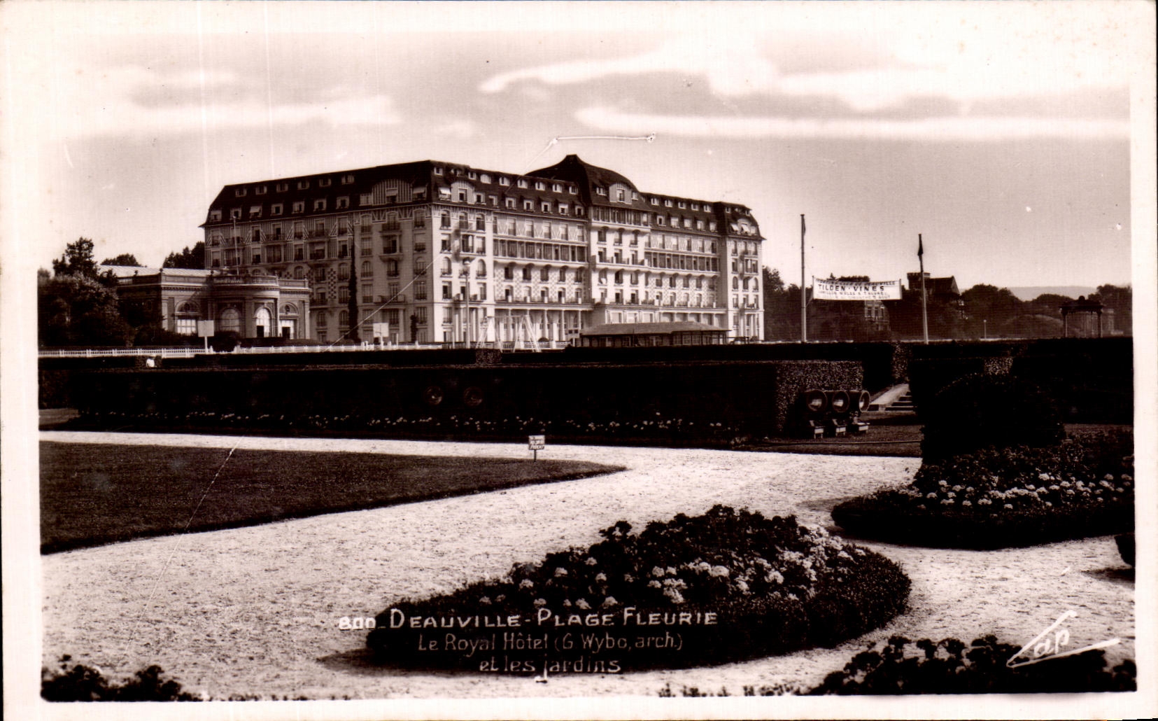 Deauville-Plage Fleurie — Le Royal Hôtel et les jardins — G. Wybo, architecte