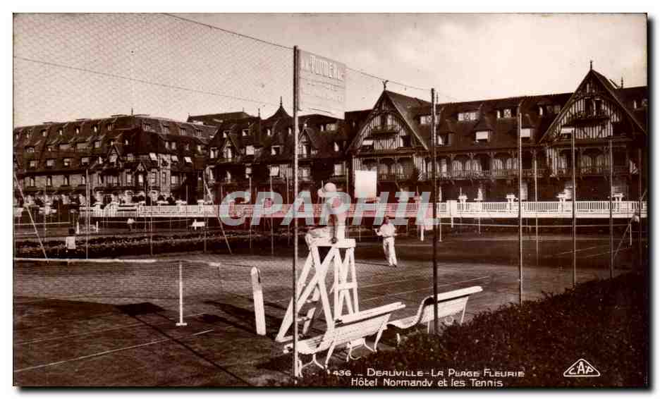 Deauville-La Plage Fleurie — Hotel Normandy und die Tennisplätze — C.A.P. Straßburg